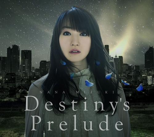 主題歌 劇場版 魔法少女リリカルなのはreflection 主題歌 Destiny S Prelude 水樹奈々 アニメイト