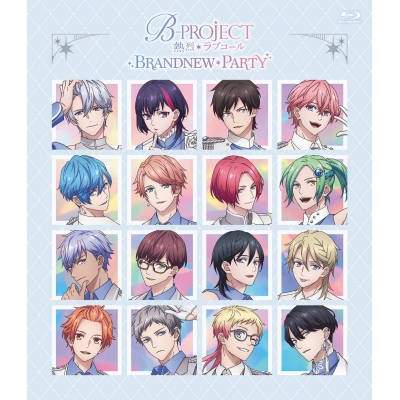 【Blu-ray】イベント 「B-PROJECT ~熱烈*ラブコール~」BRANDNEW*PARTY 通常盤