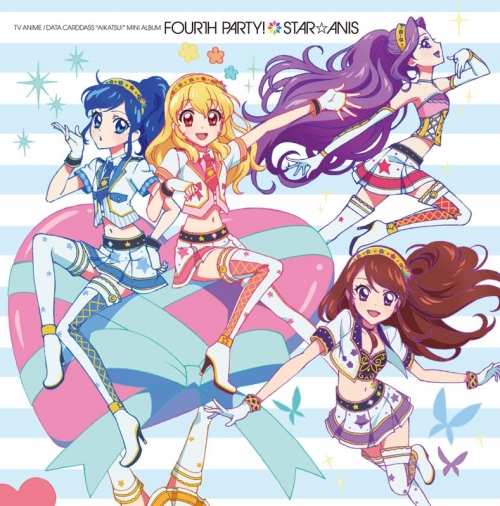 アルバム Tv アイカツ 挿入歌ミニアルバム Fourth Party Star Anis アニメイト