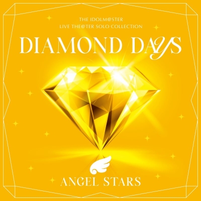 【音楽】THE IDOLM@STER LIVE THE@TER SOLO COLLECTION 「DIAMOND DAYS」 ANGEL STARS