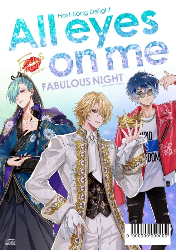 【キャラクターソング】ファビュラスナイト Host-Song Delight “All eyes on me”