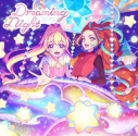 【主題歌】TV アイカツプラネット! 挿入歌シングル4「Dreaming Night」/STARRY PLANET☆の画像