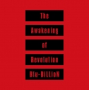 【主題歌】映画 メサイア外伝 -極夜 Polar night- OP「The Awakening of Revolution」/Blu-BiLLioN 初回盤Bの画像