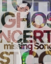【Blu-ray】TV ゴーストコンサート : missing Songs 第1巻【Blu-ray】の画像