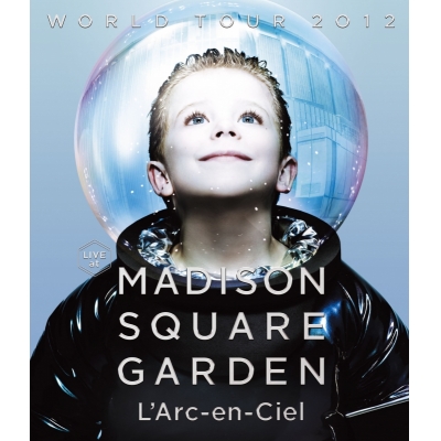 【Blu-ray】L'Arc~en~Ciel/WORLD TOUR 2012 LIVE at MADISON SQUARE GARDEN