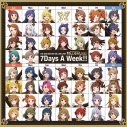 【音楽】THE IDOLM@STER MILLION LIVE!「7Days A Week!!」の画像