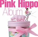 【アルバム】桃井はるこ/Pink Hippo Album ~セルフカバー・ベスト~の画像