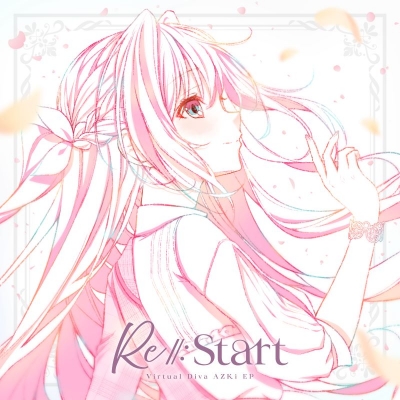 【音楽】AZKi/『Re:Start』