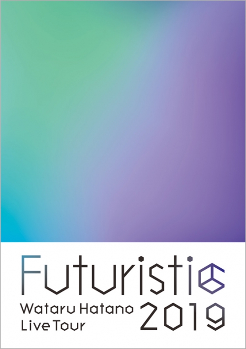 Dvd 羽多野渉 Wataru Hatano Live Tour 19 Futuristic Live Dvd アニメイト