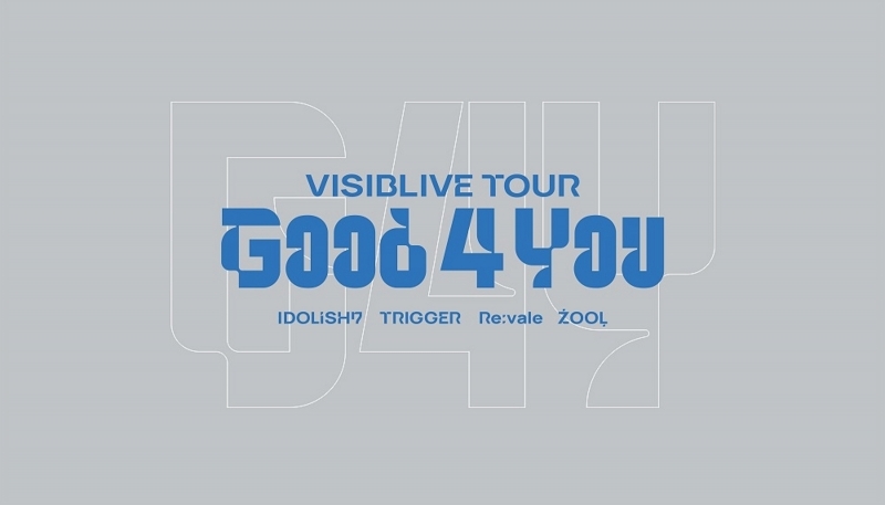 【Blu-ray】アイドリッシュセブン VISIBLIVE TOUR “Good 4 You” Blu-ray -Limited Edition-