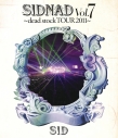 【Blu-ray】シド/SIDNAD Vol.7 ~dead stock TOUR 2011~の画像