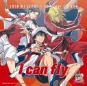 【主題歌】TV 新テニスの王子様 U-17 WORLD CUP OP「I can fly」/YOSHIKI EZAKI×Bleecker Chrome TYPE-Bの画像