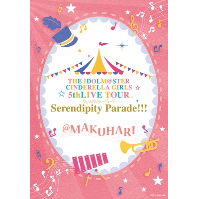 【Blu-ray】THE IDOLM@STER CINDERELLA GIRLS 5thLIVE TOUR Serendipity Parade!!!@MAKUHARI