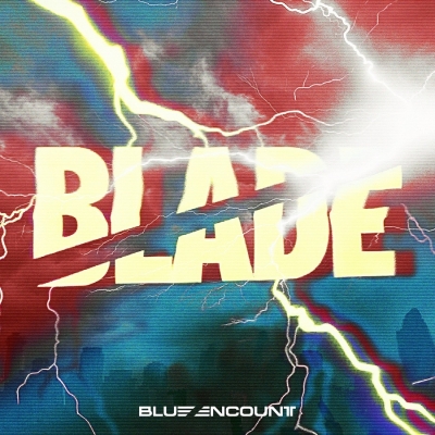【音楽】TV 真・侍伝 YAIBA OP「BLADE」/BLUE ENCOUNT【初回生産限定盤】