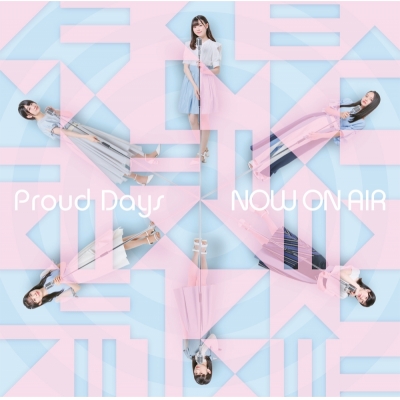 【主題歌】TV ムヒョとロージーの魔法律相談事務所 ED「Proud Days」/NOW ON AIR 通常盤