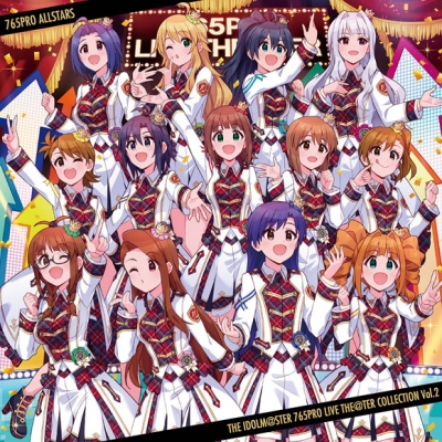 【アルバム】THE IDOLM@STER 765PRO LIVE THE@TER COLLECTION Vol.2 -765PRO ALLSTARS-