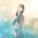 【音楽】TV 魔導具師ダリヤはうつむかない ED「Glitter」/堀内まり菜 初回限定盤の画像