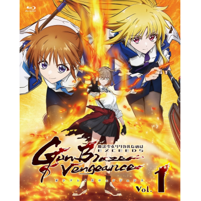【Blu-ray】TV 「魔法少女リリカルなのは EXCEEDS Gun Blaze Vengeance」Blu-ray Vol.1【初回限定版】