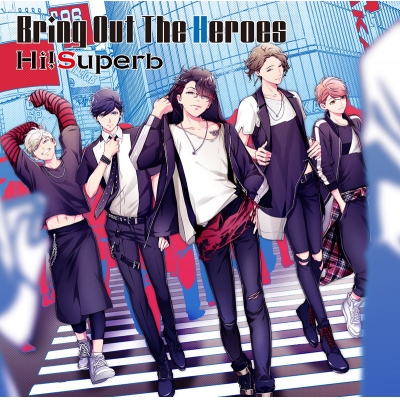 【マキシシングル】Hi!Superb/Bring Out The Heroes 特装盤