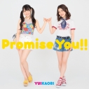 【主題歌】TV カードファイト!!ヴァンガードG ストライドゲート編 ED「Promise You!!」/ゆいかおり (小倉唯・石原夏織) 期間限定盤の画像
