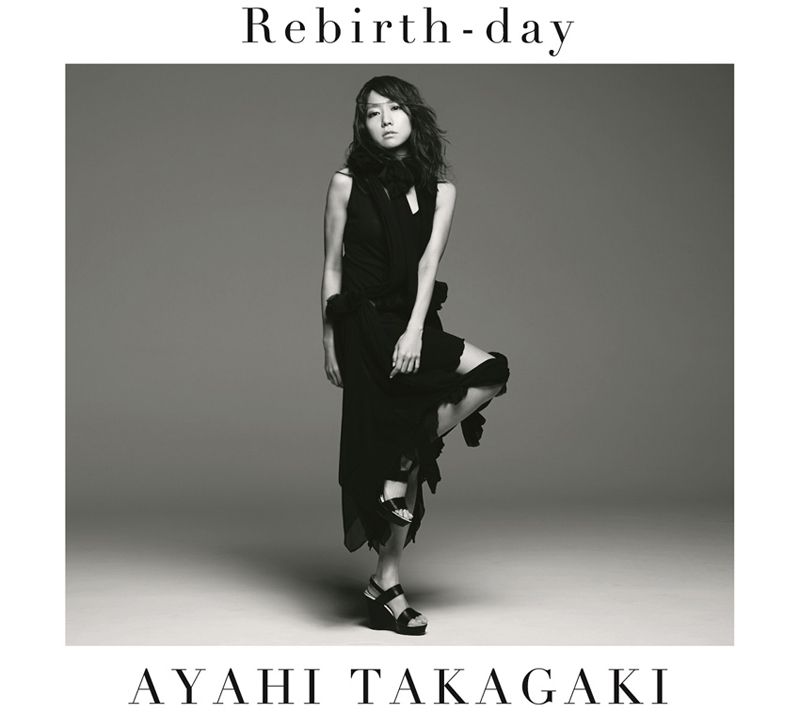 【主題歌】TV 戦姫絶唱シンフォギアGX ED「Rebirth-day」/高垣彩陽 通常盤