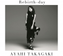【主題歌】TV 戦姫絶唱シンフォギアGX ED「Rebirth-day」/高垣彩陽 通常盤の画像