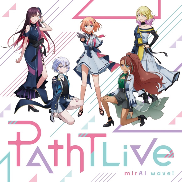 【主題歌】TV 絆のアリル OP「mirAI wave!」/PathTLive