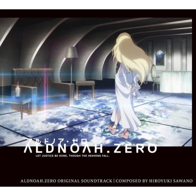 【サウンドトラック】TV アルドノア・ゼロ オリジナル・サウンドトラック