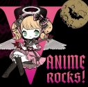 【アルバム】V-ANIME ROCKS!の画像