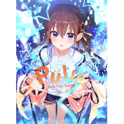 【音楽】ときのそら/Pulse 初回限定盤