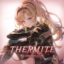 【音楽】THERMITE ~GRANBLUE FANTASY~【初回仕様限定盤】の画像