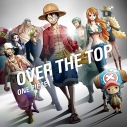 【主題歌】TV ONE PIECE 主題歌「OVER THE TOP」/きただにひろしの画像