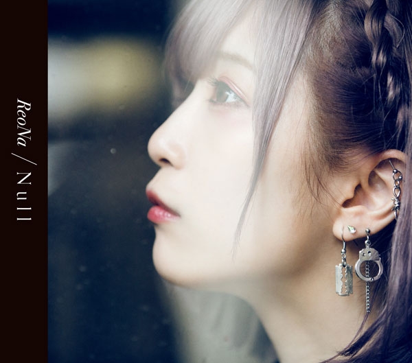 【マキシシングル】ReoNa/Null 通常盤