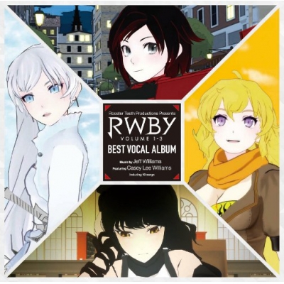【アルバム】アニメ RWBY VOLUME 1-3 BEST VOCAL ALBUM