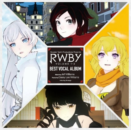 アルバム アニメ Rwby Volume 1 3 Best Vocal Album アニメイト