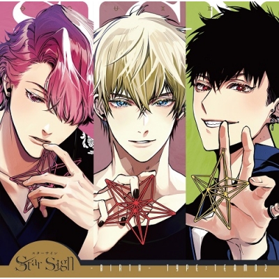 【ドラマCD】Star Sign -birth- Type:TEAM02