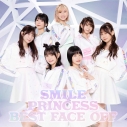 【アルバム】SMILE PRINCESS/SMILE PRINCESS BEST FACE OFFの画像