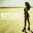 【アルバム】Raychell/Are you ready to FIGHT 通常盤の画像