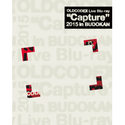 【Blu-ray】OLDCODEX Live Blu-ray “Capture” 2015 in Budokan