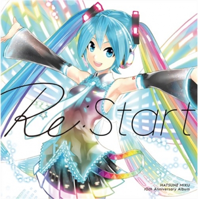 【アルバム】HATSUNE MIKU 10th Anniversary Album Re:Start 通常盤