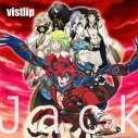 【主題歌】TV 幕末Rock OP「Jack」/vistlip アニメ・ゲーム盤の画像