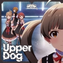 【音楽】THE IDOLM@STER MILLION MOVEMENT OF STARDOM ROAD 02 Upper Dogの画像