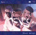 【音楽】学園アイドルマスター 初星学園 Begrazia 1st Single「Star-mine」の画像