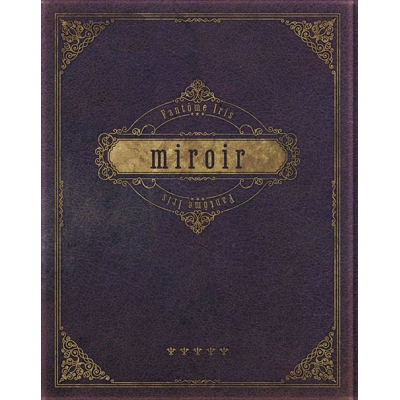 【アルバム】from ARGONAVIS Fantome Iris miroir Blu-ray付生産限定盤