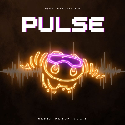 【音楽】ゲーム Pulse: FINAL FANTASY XIV Remix Album Vol.3
