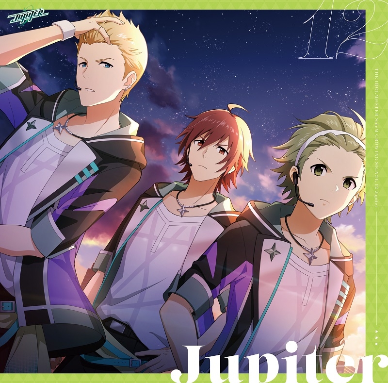 【キャラクターソング】THE IDOLM@STER SideM GROWING SIGN@L 12 Jupiter