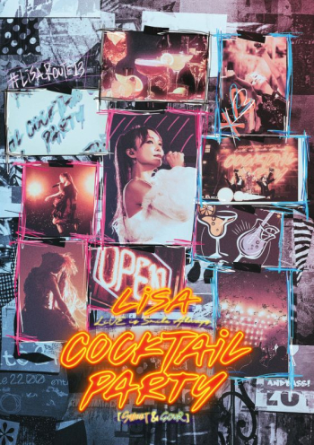 Blu-ray】LiSA/LiVE is Smile Always～COCKTAiL PARTY～ [SWEET＆SOUR 
