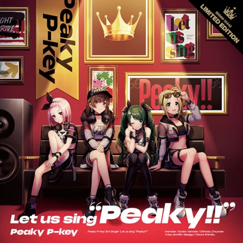 キャラクターソング】D4DJ Peaky P-key Let us sing ”Peaky!!” Blu-ray 