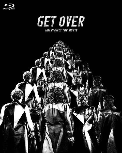 【Blu-ray】映画 GET OVER -JAM Project THE MOVIE- 完全生産限定版