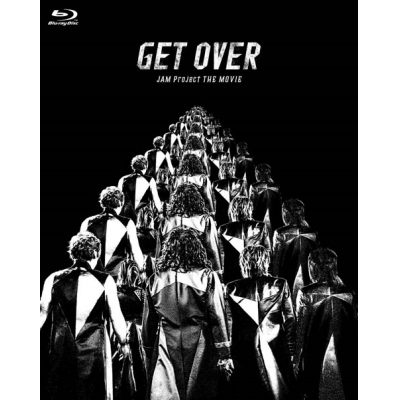 【Blu-ray】映画 GET OVER -JAM Project THE MOVIE- 完全生産限定版